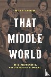 Charles, Julia S. - That Middle World