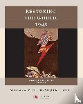 Proctor, Nicolas W., Moser, John E. - Restoring the World, 1945