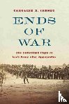 Janney, Caroline E. - Ends of War