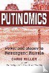 Miller, Chris - Putinomics