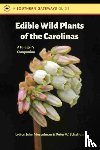 Musselman, Lytton John, Schafran, Peter W. - Edible Wild Plants of the Carolinas
