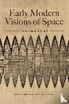  - Early Modern Visions of Space