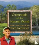 Earnhardt, Tom - Crossroads of the Natural World