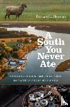 Herman, Bernard L. - A South You Never Ate