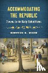 Wood, Kirsten E. - Accommodating the Republic