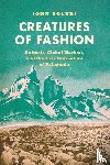 Soluri, John - Creatures of Fashion