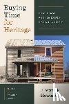 Howard, J. Myrick - Buying Time for Heritage
