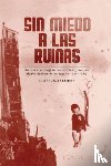 Barrios, Luis Gonzalez - Sin Miedo a Las Ruinas
