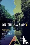 Emanuel, Ryan - On the Swamp