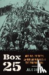 Greene, Julie - Box 25: Archival Secrets, Caribbean Workers, and the Panama Canal