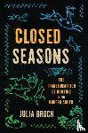 Brock, Julia - Closed Seasons