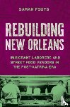 Fouts, Sarah - Rebuilding New Orleans