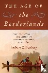 Isenberg, Andrew C. - The Age of the Borderlands