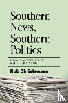 Christensen, Rob - Southern News, Southern Politics