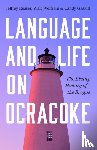 Reaser, Jeffrey, Wolfram, Walt, Gaskill, Candy - Language and Life on Ocracoke