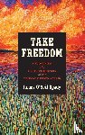 Spady, James O'Neil - Take Freedom