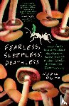 Pinto, Maria - Fearless, Sleepless, Deathless