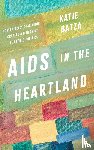 Batza, Katie - AIDS in the Heartland