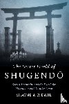 Dahl, Shayne A. P. - The Secret World of Shugendo