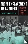 Trotter Jr., Joe William - From Enslavement to COVID-19