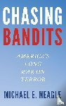 Neagle, Michael E. - Chasing Bandits