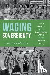 O’Neill, Colleen - Waging Sovereignty