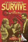 Montgomery, Jesse - It Is not Enough to Survive