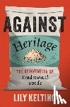 Kelting, Lily - Against Heritage