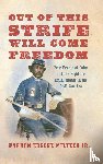 Milteer, Warren Eugene - Out of This Strife Will Come Freedom