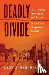 Mendoza, Mary E. - Deadly Divide