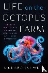 Schweid, Richard - Life on the Octopus Farm