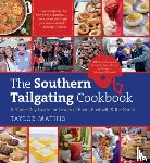 Mathis, Taylor - The Southern Tailgating Cookbook