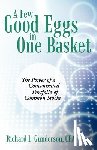 Gunderson Cfa, Richard L - A Few Good Eggs in One Basket
