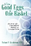 Gunderson Cfa, Richard L - A Few Good Eggs in One Basket