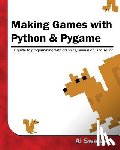 Sweigart, Al - Making Games with Python & Pygame