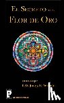 Wilhelm, Richard - El secreto de la flor de oro