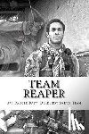 Irving, Nicholas - Team Reaper: 33 Kills...4 months