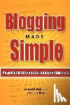 Freid, Justin - Blogging Made Simple: Powerful Strategies For Blogging Success!