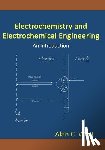West, Alan C. - Electrochemistry and Electrochemical Engineering. An Introduction