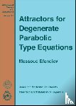 Efendiev, Messoud - Attractors for Degenerate Parabolic Type Equations