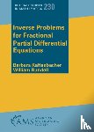 Kaltenbacher, Barbara, Rundell, William - Inverse Problems for Fractional Partial Differential Equations