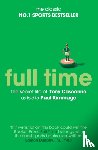 Kimmage, Paul - Full Time: The Secret Life Of Tony Cascarino
