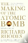 Rhodes, Richard - The Making Of The Atomic Bomb