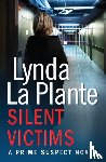 La Plante, Lynda - Prime Suspect 3: Silent Victims