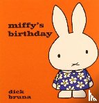 Bruna, Dick - Miffy's Birthday