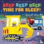 Freedman, Claire - Beep Beep Beep Time for Sleep!