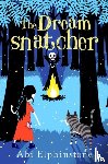 Elphinstone, Abi - The Dreamsnatcher