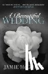McGuire, Jamie - A Beautiful Wedding