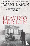 Kanon, Joseph - Leaving Berlin