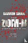 Shan, Darren - Zom-B Chronicles III